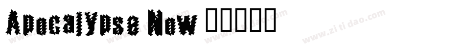 Apocalypse Now字体转换